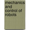 Mechanics And Control Of Robots by Krishna Gupta