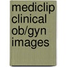 Mediclip Clinical Ob/Gyn Images door Mediclip
