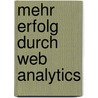 Mehr Erfolg durch Web Analytics door Axel Amthor