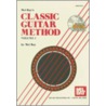 Mel Bay's Classic Guitar Method by Mel Bay