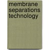 Membrane Separations Technology door E. J. Hoffman