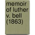 Memoir Of Luther V. Bell (1863)