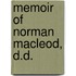 Memoir Of Norman Macleod, D.D.