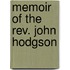 Memoir Of The Rev. John Hodgson