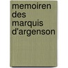 Memoiren Des Marquis D'Argenson by Unknown