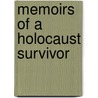 Memoirs Of A Holocaust Survivor by Icek Kuperberg