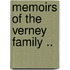 Memoirs Of The Verney Family ..