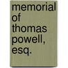 Memorial of Thomas Powell, Esq. by R.B. Cleerk Van D.D.