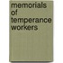 Memorials Of Temperance Workers