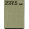 Memories Of Stratford-Upon-Avon by Alton Douglas