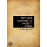Men And Manners Of Modern China by John MacGowan