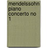 Mendelssohn Piano Concerto No 1 by Unknown