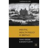 Mental Health Policy In Britain by David Pilgrim
