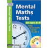 Mental Maths Tests For Ages 8-9 by Andrew Brodie