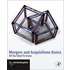 Mergers And Acquisitions Basics