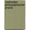 Methoden Philosophischer Praxis by Unknown