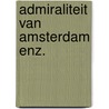 Admiraliteit van amsterdam enz. door Cor Bruyn