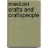 Mexican Crafts And Craftspeople