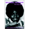 Michael Jackson The Early Years door Halstead Craig