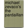 Michael Zevaco's The Pardaillan door Eduardo Berdugo