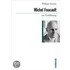 Michel Foucault zur Einführung