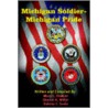 Michigan Soldier-Michigan Pride door Sharon B. Miller