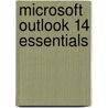 Microsoft Outlook 14 Essentials door Rachel Bunin