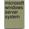 Microsoft Windows Server System door Dario Angel Gonzalez