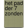 Het pad der 7 zonden