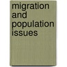 Migration And Population Issues door Onbekend