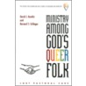Ministry Among God's Queer Folk by David Kundtz