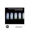 Miscellaneous Poems And Ballads by John Rayson