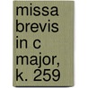 Missa Brevis in C Major, K. 259 door Onbekend