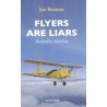 Flyers are liars door J. Breman