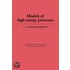Models Of High Energy Processes