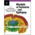 Models of Seizures and Epilepsy