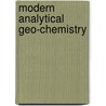 Modern Analytical Geo-Chemistry door Robin Gill