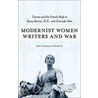 Modernist Women Writers and War by Julie Goodspeed-chadwick