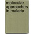Molecular Approaches to Malaria