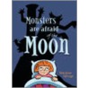 Monsters Are Afraid Of The Moon by Marjane Satrapi