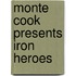 Monte Cook Presents Iron Heroes
