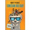 Monty Python's Tunisian Holiday door Kim Howard Johnson