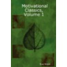 Motivational Classics, Volume 1 door Tom Walsh