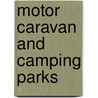 Motor Caravan And Camping Parks door Victoria Heath