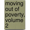 Moving Out of Poverty, Volume 2 door Lant Pritchett