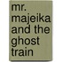 Mr. Majeika And The Ghost Train