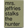 Mrs. Jeffries Stalks the Hunter door Emily Brightwell