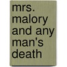 Mrs. Malory and Any Man's Death by Hazel Holt