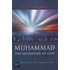 Muhammad - The Messenger Of God