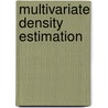 Multivariate Density Estimation door David W. Scott